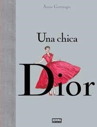 UNA CHICA DIOR | Goetzinger, Annie