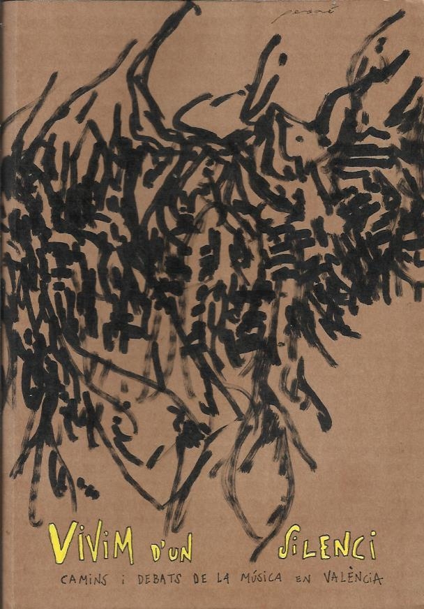 Vivim d'un silenci. Camins i debats de la música en Valencià | DDAA | Cooperativa autogestionària