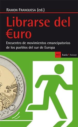 Librarse del Euro | Franquesa Artés, Ramon | Cooperativa autogestionària