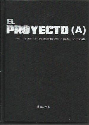 El proyecto A | Stowasser, Horst | Cooperativa autogestionària