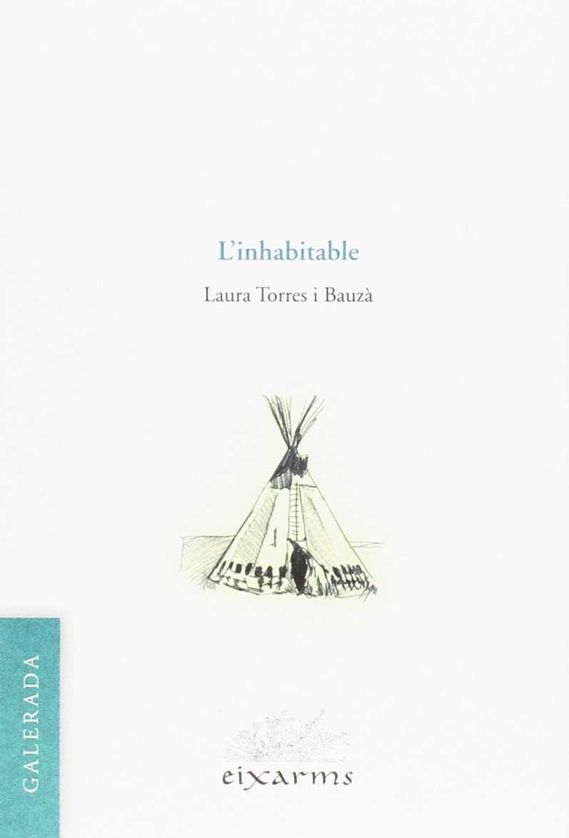 L'inhabitable | Torres i Bauzà, Laura