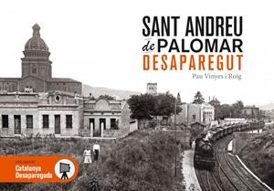 Sant Andreu de Palomar desaparegut | Vinyes i Roig, Pau | Cooperativa autogestionària
