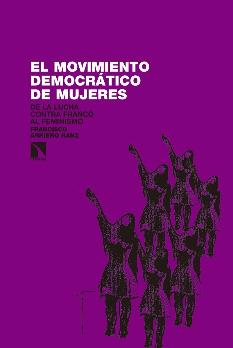 El movimiento democrático de mujeres | Arriero Ranz, Francisco | Cooperativa autogestionària