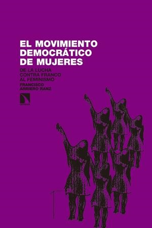 El movimiento democrático de mujeres | Arriero Ranz, Francisco | Cooperativa autogestionària