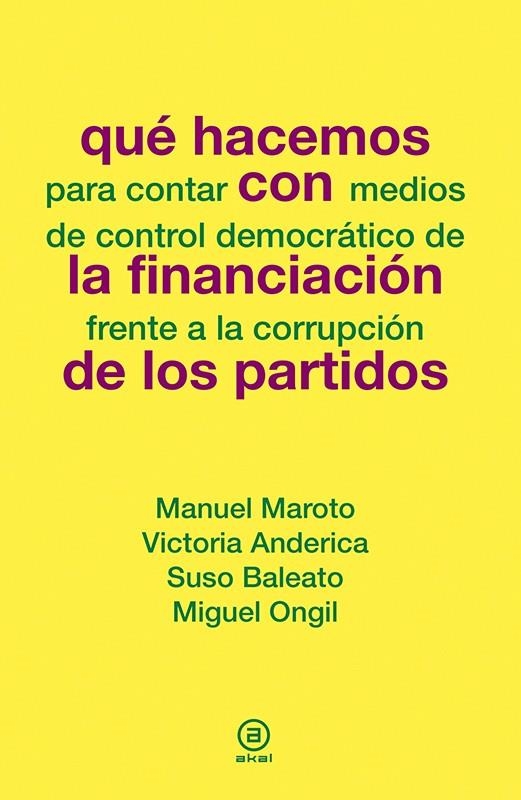 Que hacemos con la financiación de los partidos | Varios autores | Cooperativa autogestionària