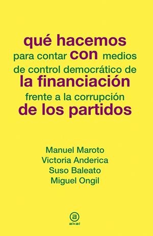 Que hacemos con la financiación de los partidos | Varios autores | Cooperativa autogestionària