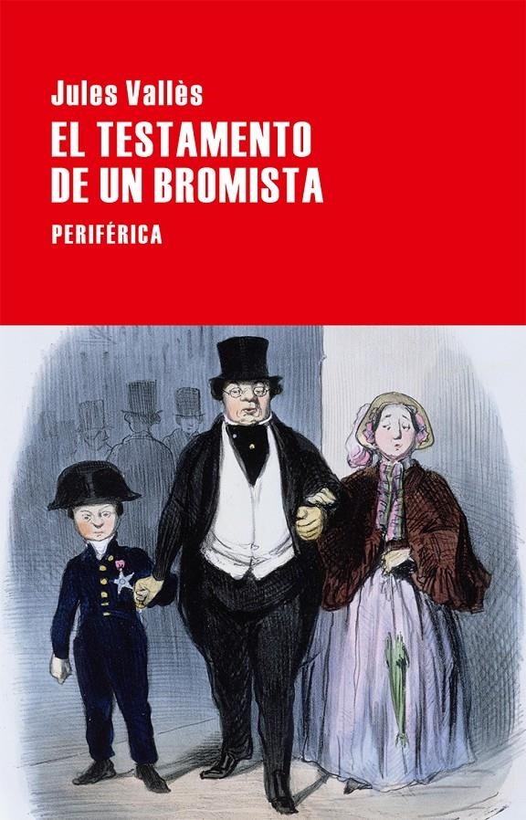 El testamento de un bromista | Vallès, Jules