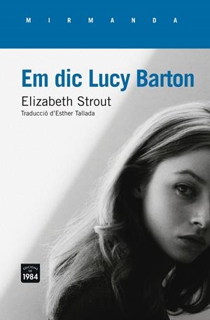 Em dic Lucy Barton | Strout, Elizabeth | Cooperativa autogestionària