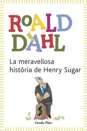 La meravellosa història de Henry Sugar | Roald Dahl | Cooperativa autogestionària