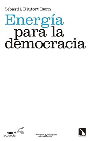 Energía para la democracia | Riutort Isern, Sebastià | Cooperativa autogestionària