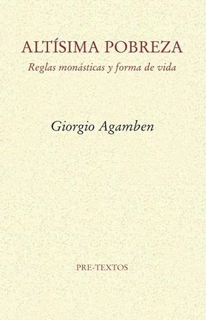 Altísima pobreza | Agamben, Giorgio