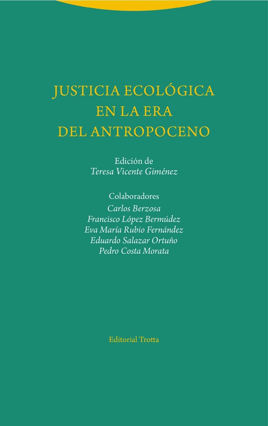Justicia ecológica en la era del Antropoceno