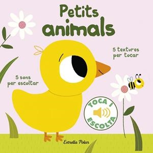 Petits animals. Toca i escolta | Billet, Marion