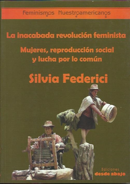 La inacabada revolución feminista | Federici, Silvia | Cooperativa autogestionària