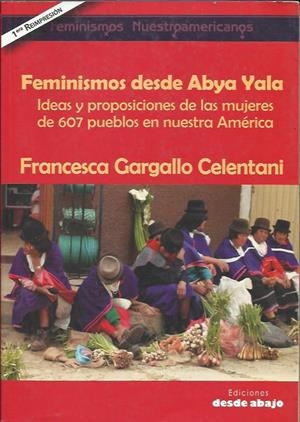 Feminismos desde Abya Yala | Gargallo Celentani, Francesca | Cooperativa autogestionària