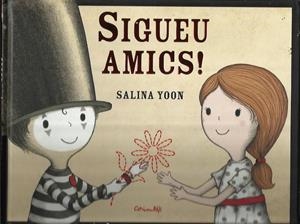 Sigueu amics | Yoon, Salina | Cooperativa autogestionària