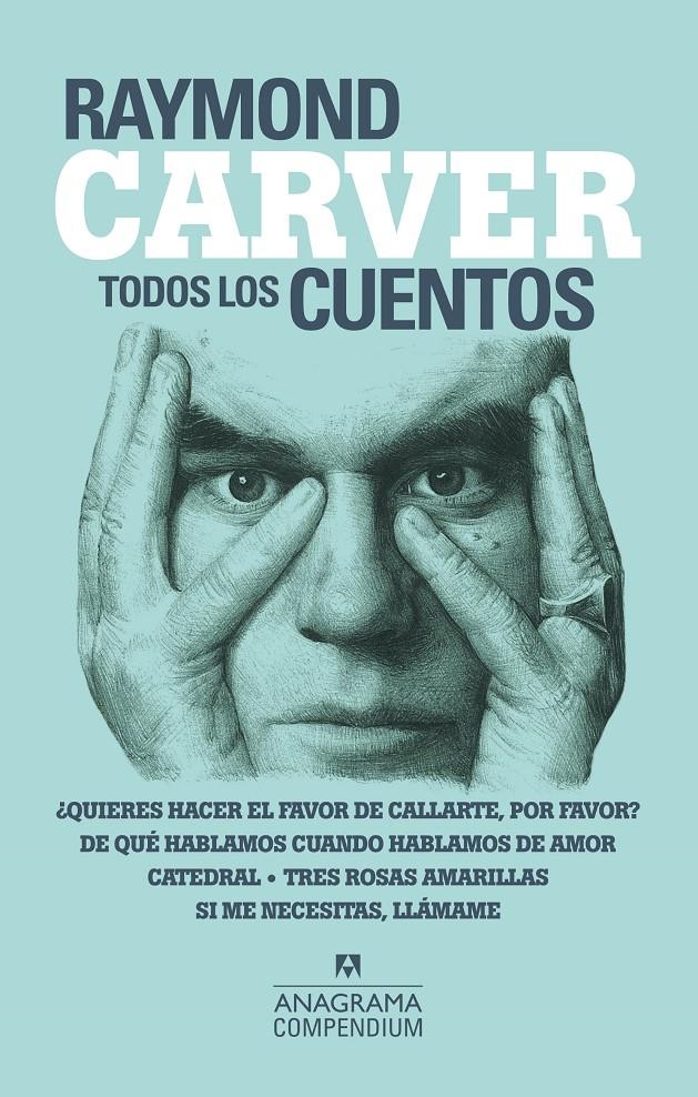 Todos los cuentos | Carver, Raymond  | Cooperativa autogestionària