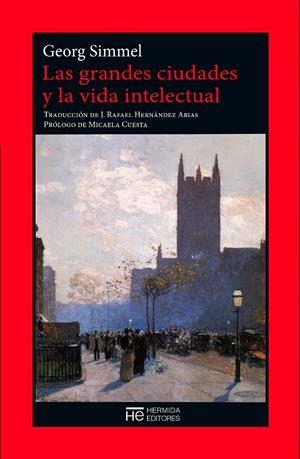 Las grandes ciudades y la vida intelectual | Simmel, Georg | Cooperativa autogestionària