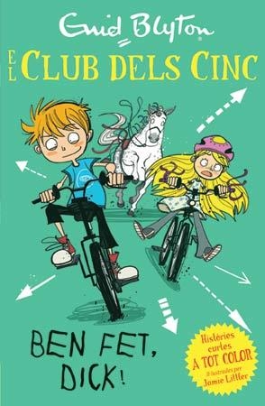 Ben fet, Dick! | Blyton, Enid