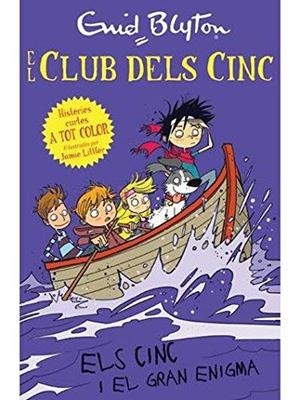 El club dels cinc. Els Cinc i el gran enigma | Blyton, Enid