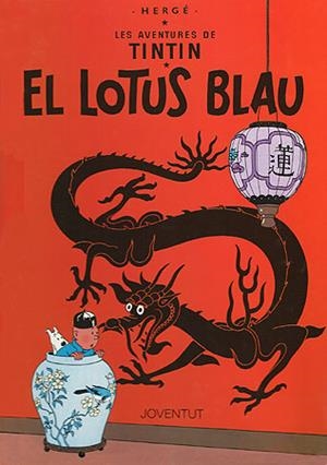 Les aventures de Tintin. El Lotus Blau | Hergé | Cooperativa autogestionària