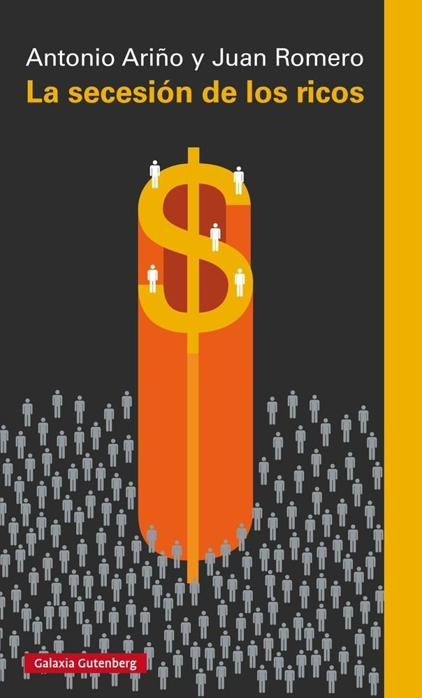 La secesión de los ricos | Ariño, Antonio y Romero, Juan