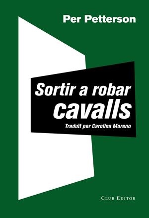 Sortir a robar cavalls | Petterson, Per