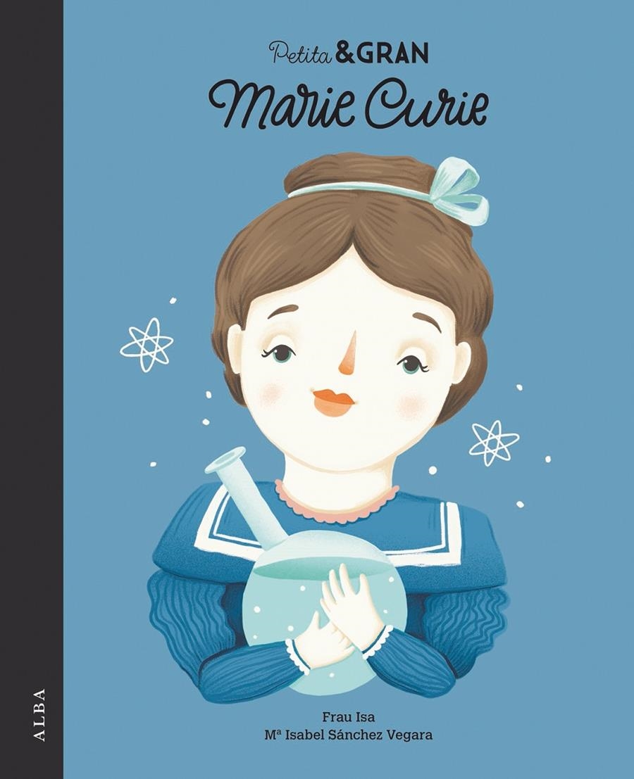 Petita & Gran Marie Curie | Sánchez Vegara, Isabel