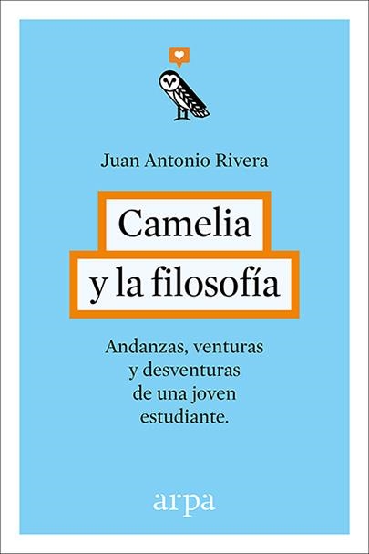 Camelia y la filosofía | Rivera Rivera, Juan Antonio | Cooperativa autogestionària