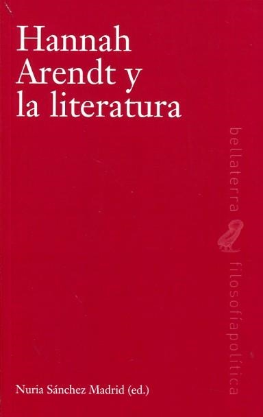 Hannah Ardent y la literatyra | Sánchez Madrid, Núria | Cooperativa autogestionària