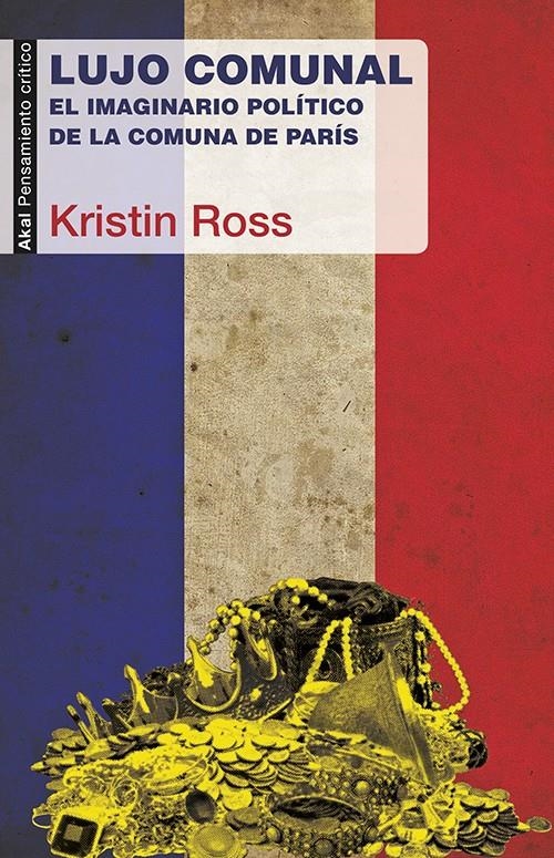 Lujo comunal | Ross, Kristin | Cooperativa autogestionària