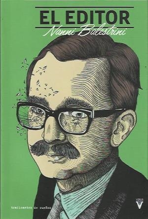 El editor | Nanni Balestrini | Cooperativa autogestionària