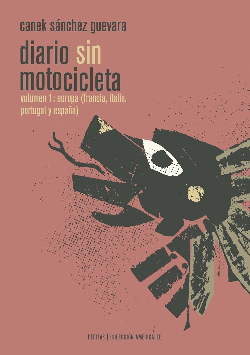 Diario sin motocicleta | Sánchez Guevara, Canek | Cooperativa autogestionària