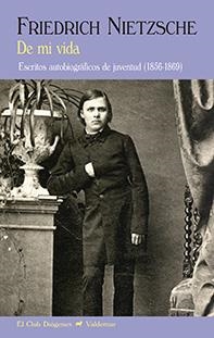 De mi vida | Nietzsche, Friedrich | Cooperativa autogestionària
