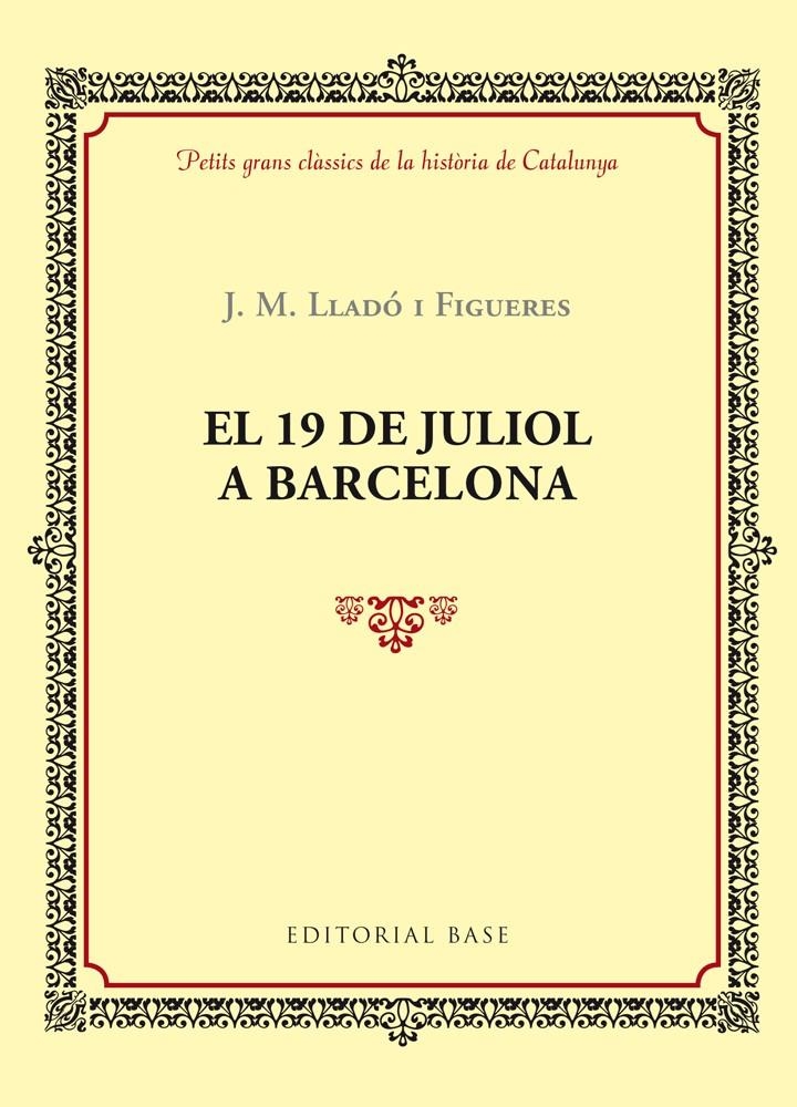 El 19 de juliol a Barcelona | Lladó i Figueres, J.M