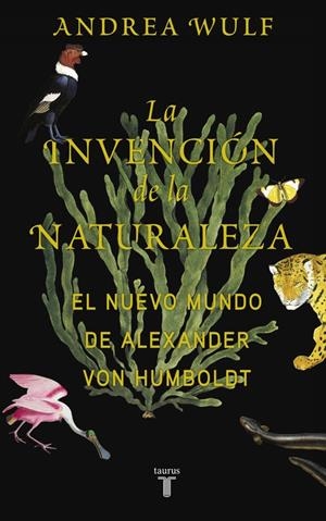 La invención de la naturaleza | Andrea Wulf | Cooperativa autogestionària