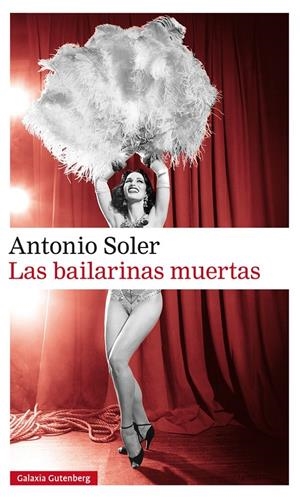 Las bailarinas muertas | Soler, Antonio | Cooperativa autogestionària