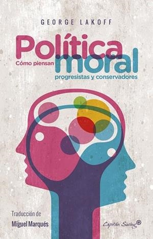 Política moral | George Lakoff | Cooperativa autogestionària