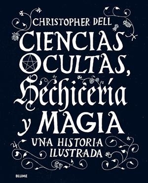 Ciencias ocultas, hechicería y magia | Dell, Christopher | Cooperativa autogestionària