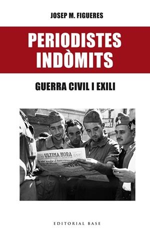 Periodistes indòmits | Figueres, Josep Maria | Cooperativa autogestionària