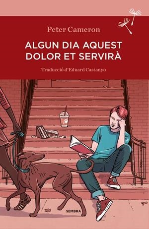 Algun dia aquest dolor et servirà | Cameron, Peter | Cooperativa autogestionària