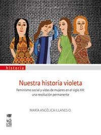 Nuestra historia violenta | María Angélica Illanes O. | Cooperativa autogestionària
