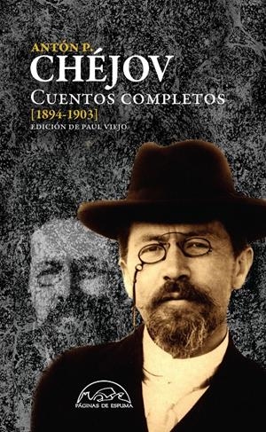 Cuentos completos [1884-1903] | Chéjov, Antón P. | Cooperativa autogestionària