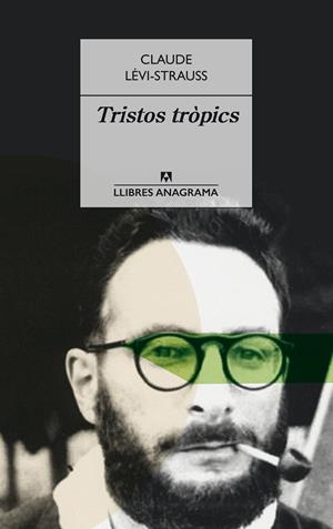 Tristos tròpics | Lévi-Strauss, Claude | Cooperativa autogestionària