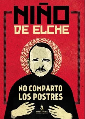 No comparto los postres | Niño de Elche | Cooperativa autogestionària