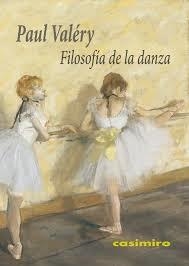 Filosofía de la danza | Valèry, Paul | Cooperativa autogestionària