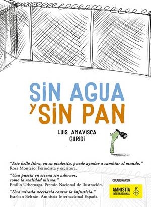 Sin agua ni pan | Amavisca, Luis; Guridi | Cooperativa autogestionària