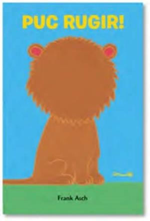 Puc rugir! | Asch, Frank | Cooperativa autogestionària
