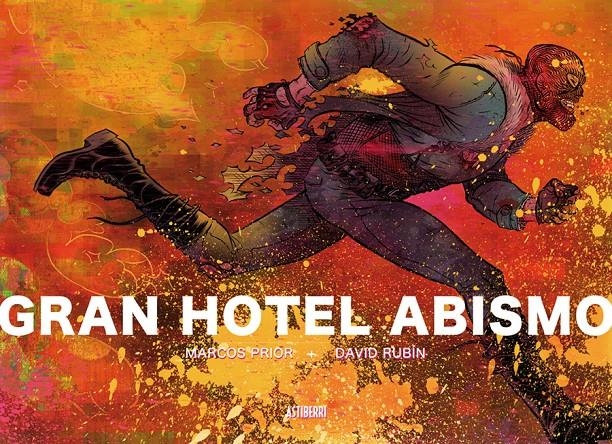 Gran Hotel Abismo | Rubín, David/Prior, Marcos | Cooperativa autogestionària