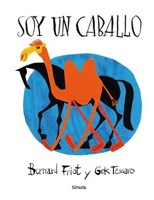 Soy un caballo | Friot, Bernard/Tessaro, Gek | Cooperativa autogestionària